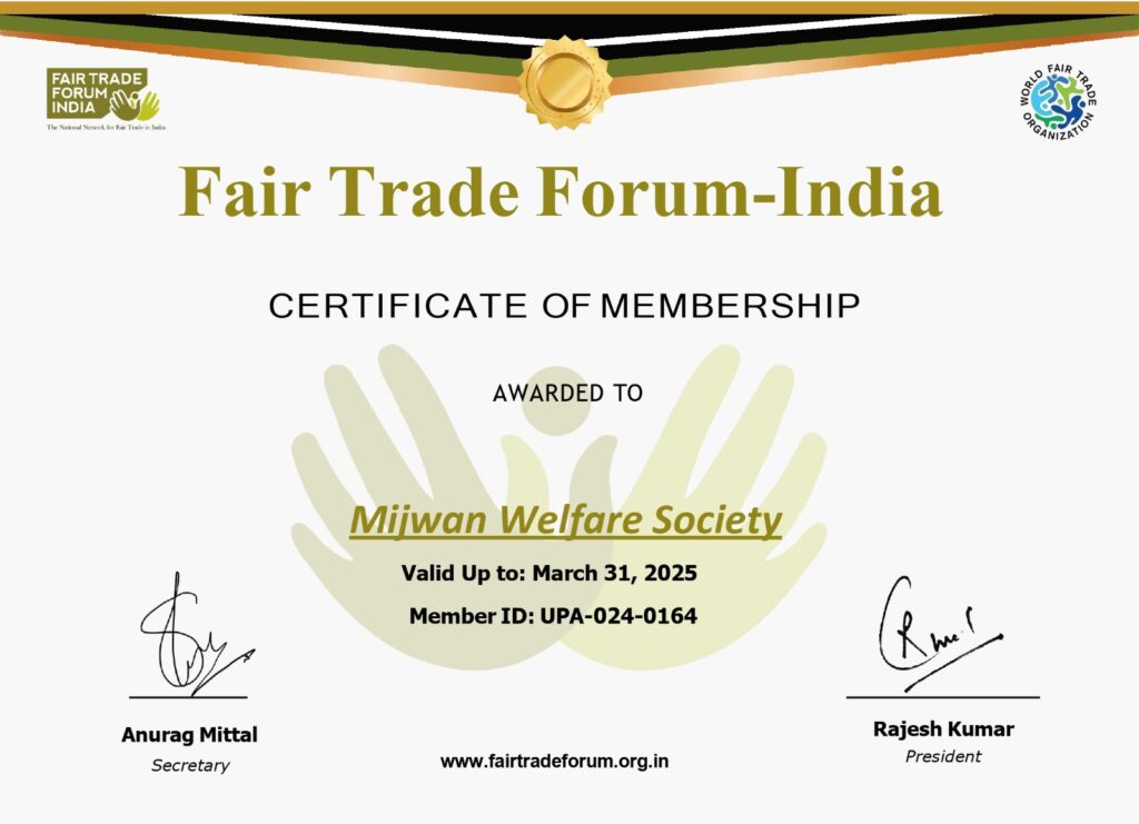 Mijwan Welfare Society is now an official partner of Fair Trade Forum - India